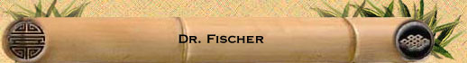 Dr. Fischer